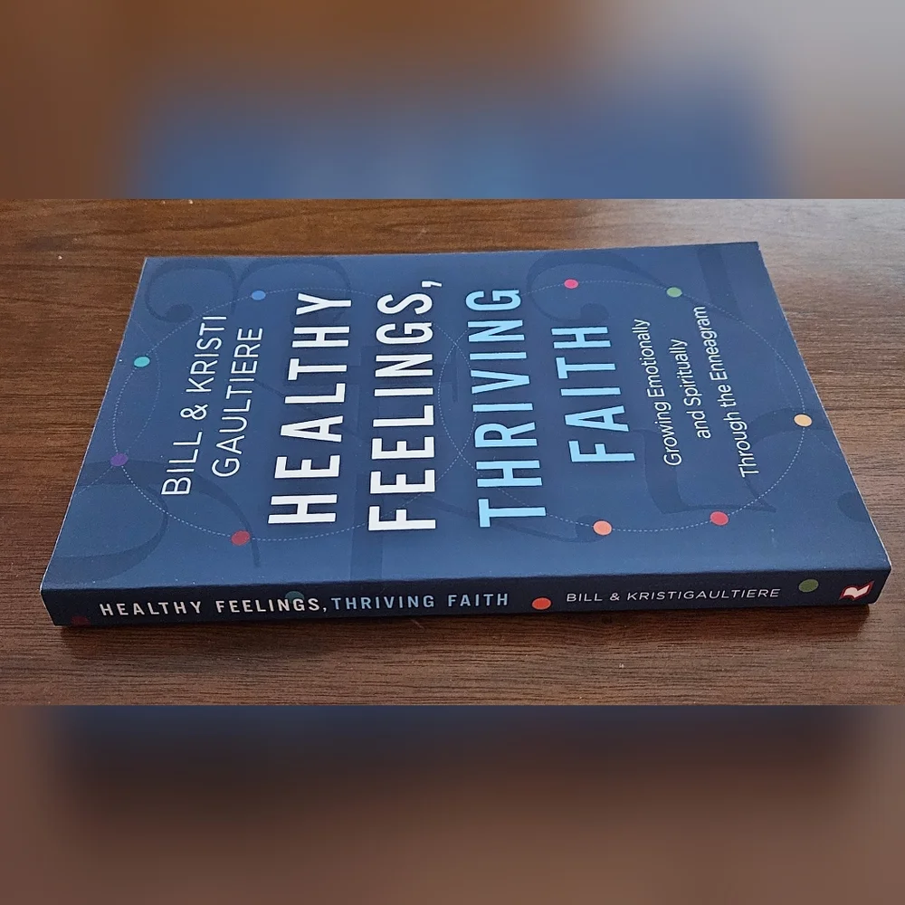 BOGO Healthy Feelings, Thriving Faith: Growing Emotionally and Spiritually Book